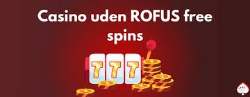 De bedste online casinoer uden rofus