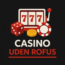 Casino uden Rufus Få Gratis Spins og Maksimal Underholdning