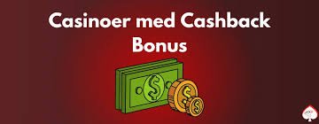 Cashback Casinoer Få Mere For Dine Spil 1322686348