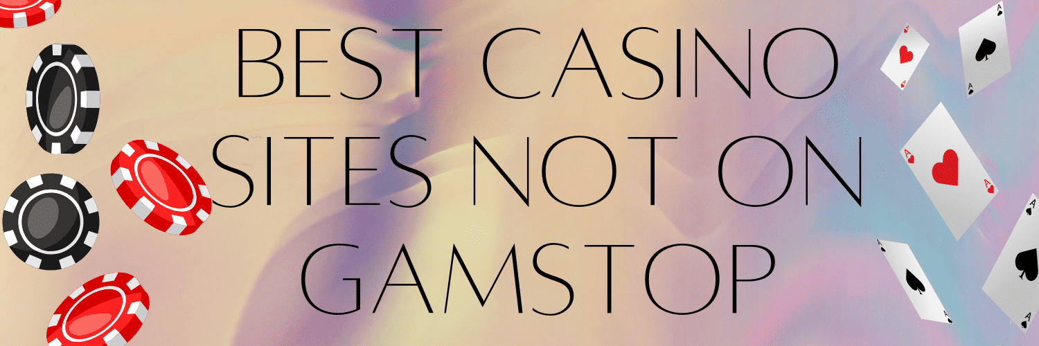 Discovering Casinos Not Registered on Gamstop 1772808770