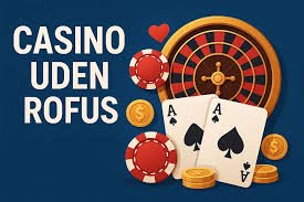 Oplev Online Casino Uden Om Rufus Spil og Underholdning