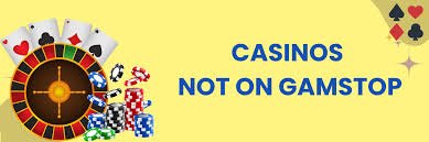 Top Sites Not with GamStop Explore Your Options